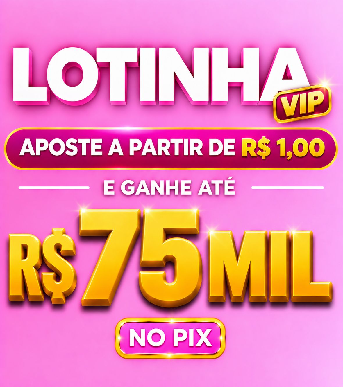LOTINHA VIP 